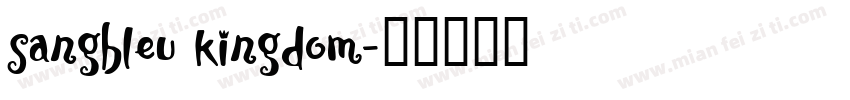 sangbleu kingdom字体转换